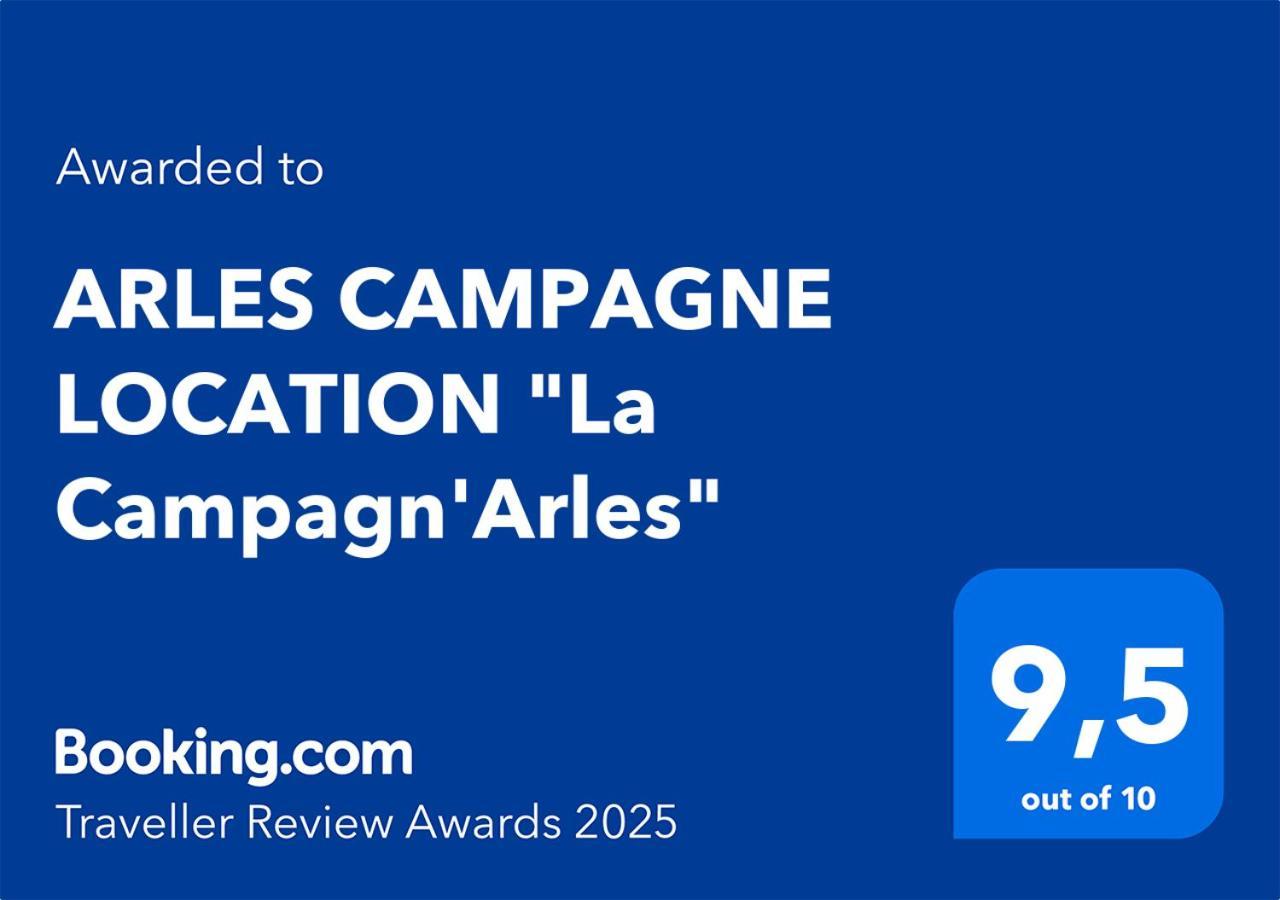 Arles Campagne Location "La Campagn'Arles" Bed & Breakfast Bagian luar foto